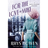 For the Love of Mike: A Molly Murphy Mystery - Paperback