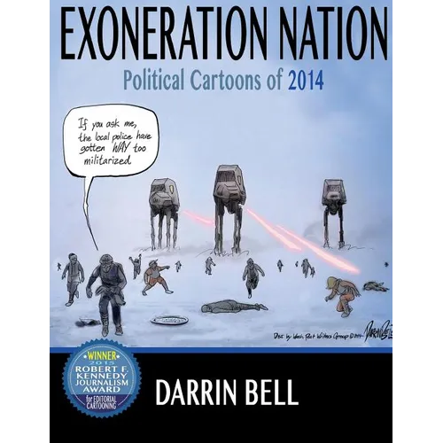 Exoneration Nation: Political Cartoons of 2014 - Paperback