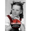 CALLED - The Making & Unmaking of a Nun - Paperback