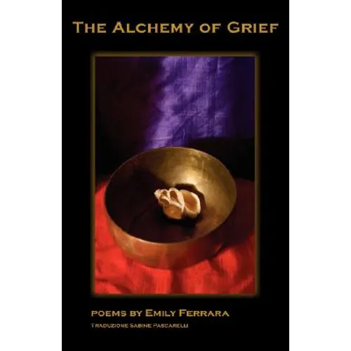 The Alchemy of Grief - Paperback