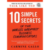 10 Simple Secrets of the World's Greatest Business Communicators - Hardcover