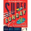 The New York Times Super Sunday Crosswords Volume 1: 50 Sunday Puzzles - Spiral