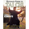 Ultimate Guide to Tai CHI: The Best of Inside Kung-Fu - Paperback