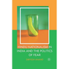 Hindu Nationalism in India and the Politics of Fear - Paperback