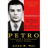 PETRO - Cleveland's Handsomest Public Enemy: The Story of Julius Petro and His Collinwood Burglary Crew - Paperback