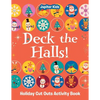 Deck the Halls! Holiday Cut Outs Activity Book - Paperback