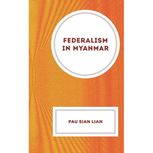 Federalism in Myanmar - Hardcover