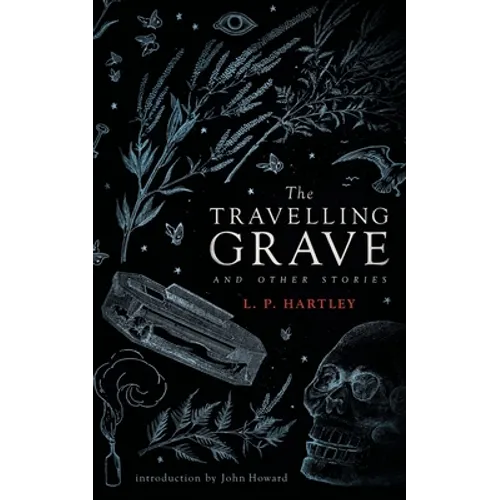 The Travelling Grave and Other Stories (Valancourt 20th Century Classics) - Paperback