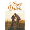 The Shining Eyes of Dawn - Paperback