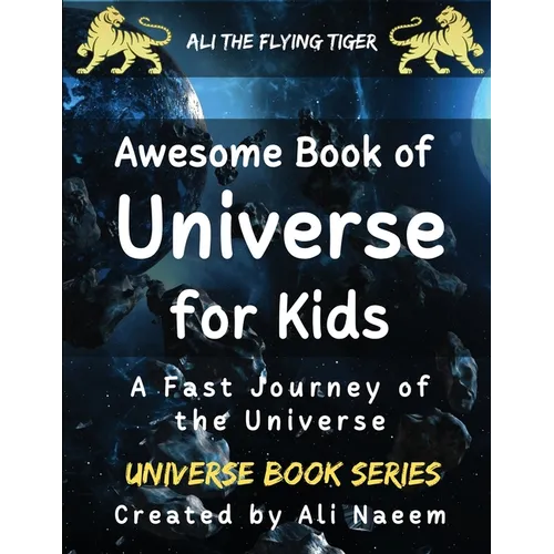 Awesome Book of Universe for kids: A Fast Journey of the Universe - Paperback