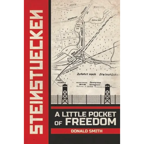 Steinstuecken: A Little Pocket of Freedom - Hardcover