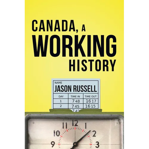 Canada, a Working History - Paperback