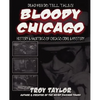Bloody Chicago - Paperback