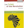 In the Twilight of the Revolution. the Pan Africanist Congress of Azania (South Africa) 1959-1994 - Paperback