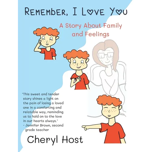 Remember, I Love You - Paperback