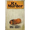 Rx Murder: Book 1 of the Rx Mysteries: Book 1 of the Rx Mystery Series - Paperback