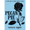 Pecan Pie - Hardcover