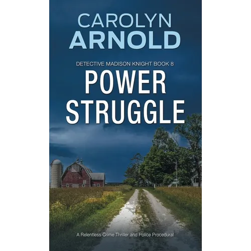 Power Struggle: A Relentless Crime Thriller and Police Procedural - Paperback