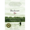 Backcast: Fatherhood, Fly-Fishing, and a River Journey Through the Heart of Alaska - Paperback
