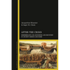 After the Crisis: Remembrance, Re-Anchoring and Recovery in Ancient Greece and Rome - Paperback