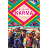 A Story of Karma: Finding Love and Truth in the Lost Valley of the Himalaya - Paperback