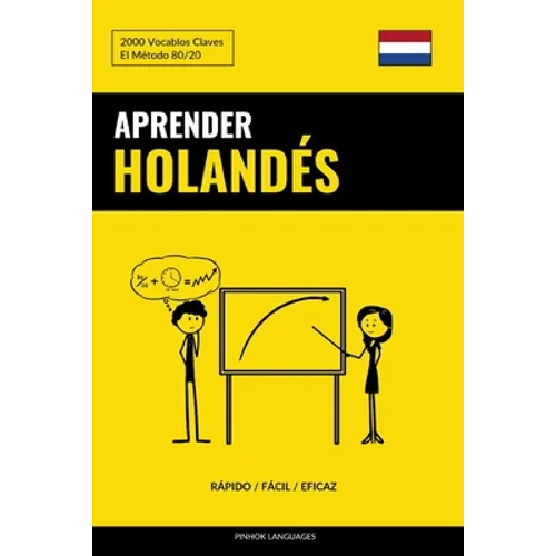 Aprender Holandés - Rápido / Fácil / Eficaz: 2000 Vocablos Claves - Paperback