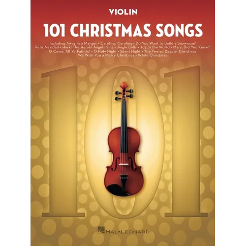 101 Christmas Songs for Violin - Christmas Sheet Music Book for Violin - Popular Christmas Songs in - Paperback