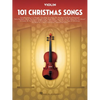 101 Christmas Songs for Violin - Christmas Sheet Music Book for Violin - Popular Christmas Songs in - Paperback