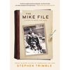 The Mike File: A Story of Grief and Hope - Paperback
