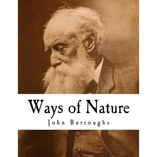 Ways of Nature: John Burroughs - Paperback