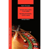 Vencer En La Ruleta. Winning at Roulette - Paperback