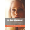 Eos: diosa del amanecer: Prosa poética - Paperback