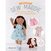 Sew Maddie: The Adorable Rag Doll Who Loves Fun and Fashion! - Paperback