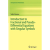 Introduction to Fractional and Pseudo-Differential Equations with Singular Symbols - Paperback