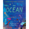 The Ocean: Exploring Our Blue Planet - Hardcover