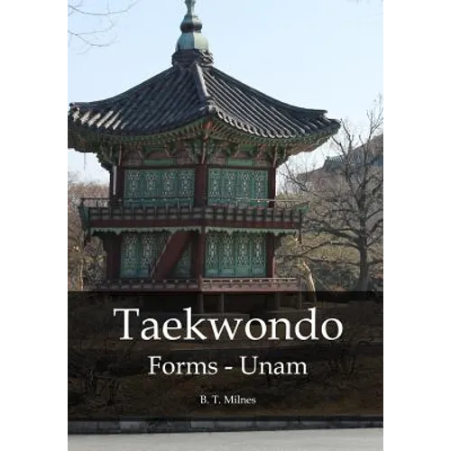 Taekwondo Forms - Unam - Paperback