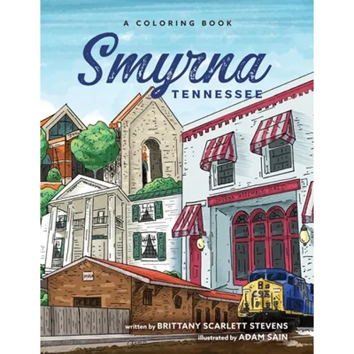 Smyrna, Tennessee: A Coloring Book - Paperback