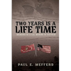 Two Years Is A Lifetime - Paperback