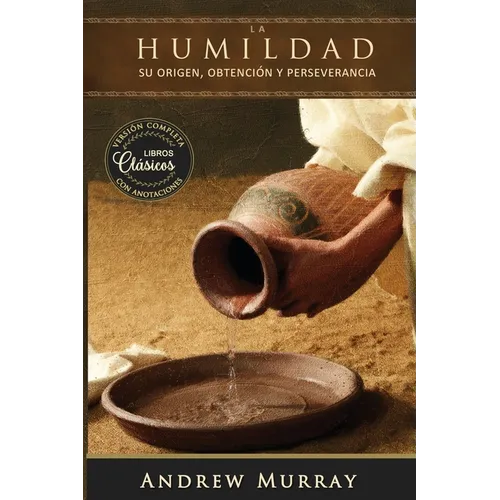 La humildad (La belleza de la santidad): versión completa actualizada con anotaciones explicativas - Paperback