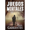 Juegos Mortales: Una novela de suspenso, crimen y misterio - Paperback