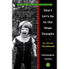 Don't Let's Go to the Dogs Tonight: An African Childhood - Paperback