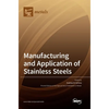 Manufacturing and Application of Stainless Steels - Hardcover