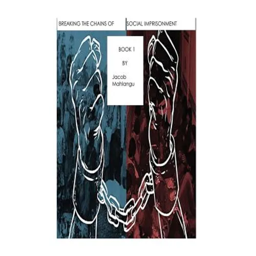 Individualism (Liberty) vs Collectivism (Community) - Breaking the chains of social Imprisonment: How to break free from societal constraints - Paperback