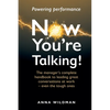 Now You're Talking!: The manager's complete handbook to leading great conversations at work-even the tough ones - Paperback