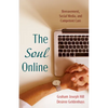 The Soul Online: Bereavement, Social Media, and Competent Care - Hardcover