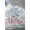 The Fabulous Flight of the Three Musketeers: A rollicking airplane adventure with a few thrills - Paperback