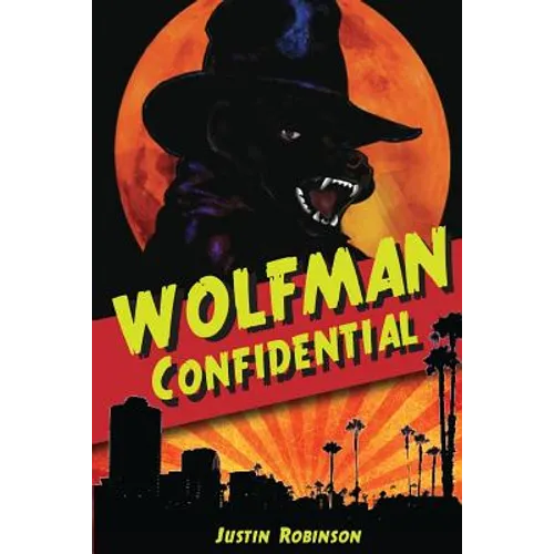 Wolfman Confidential - Paperback