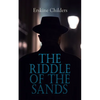 The Riddle of the Sands: Spy Thriller - Paperback