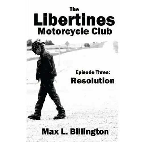 The Libertines Motorcycle Club: Resolution - Paperback
