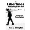The Libertines Motorcycle Club: Resolution - Paperback